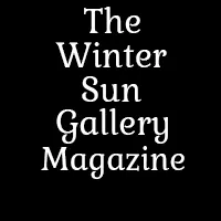 The Winter Sun Gallery Magazine
